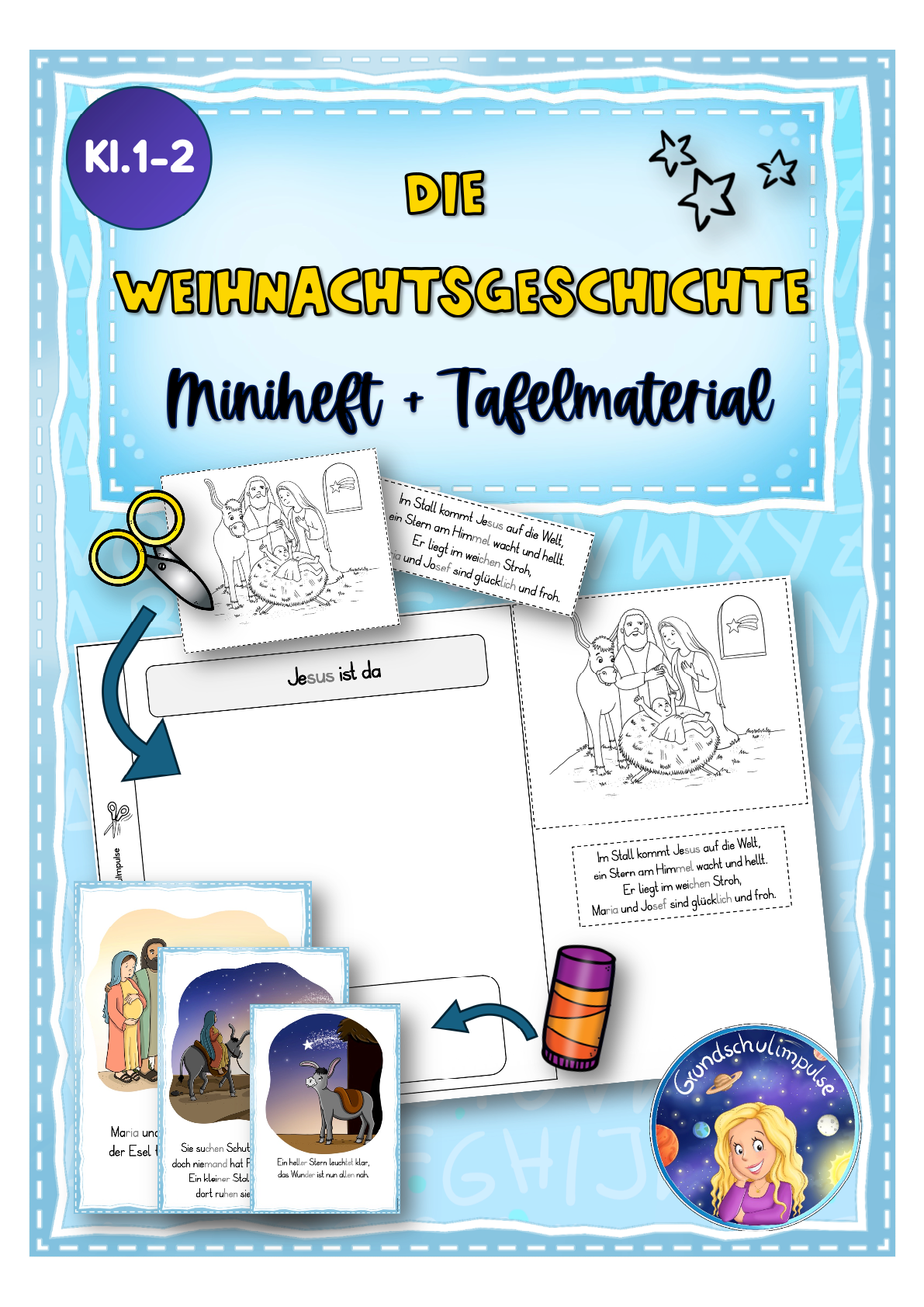 Die Weihnachtsgeschichte: Miniheft - Reime in Silbenschrift - inkl. Tafelmaterial - Religion (lesen/schneiden/kleben/malen) (Klasse 1+2)